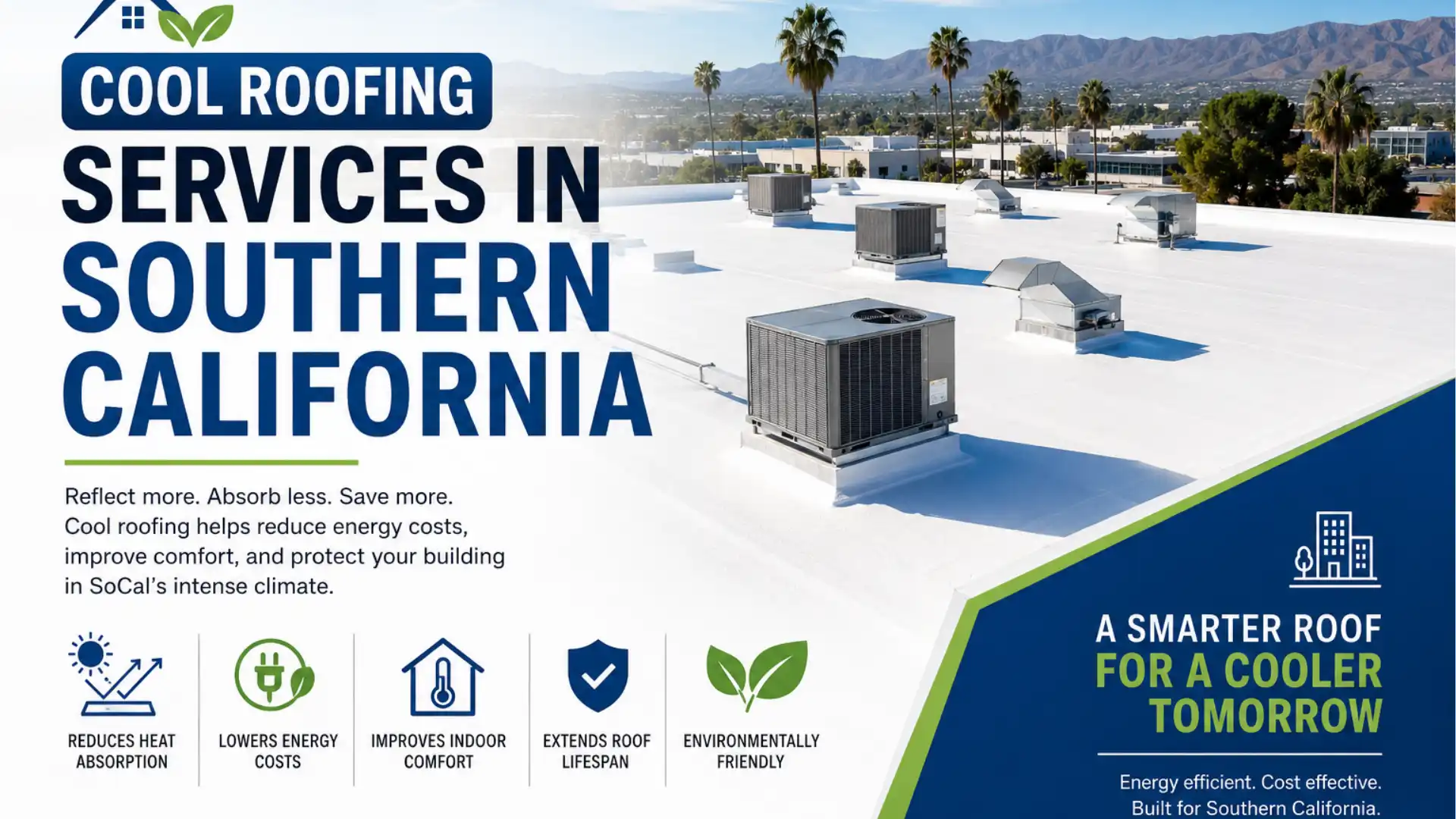 Cool Roofing Services in Southern California: A Smarter Approach to Commercial Roofing